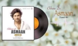 आसमाँ Chhune De Asmaan Lyrics in Hindi – Javed Ali, Sarbarish Majumder
