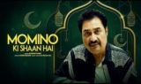 मोमिनों की शान है Momino Ki Shaan Hai Lyrics in Hindi – Kumar Sanu